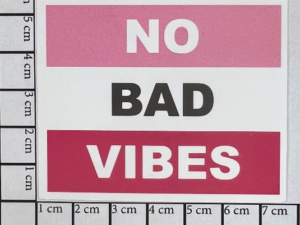 No bad vibes